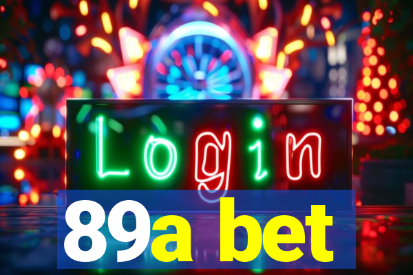 89a bet